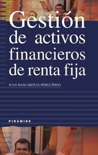 GESTIËN DE ACTIVOS FINANCIEROS | 9788436816341 | MASCAREñAS PéREZ-ÍñIGO, JUAN