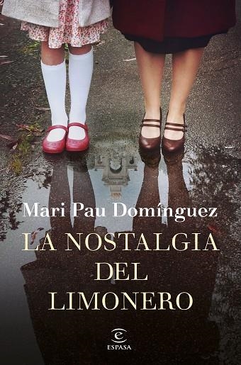 LA NOSTALGIA DEL LIMONERO | 9788467056372 | DOMÍNGUEZ, MARI PAU