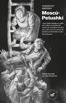 MOSCÚ-PETUSHKÍ, EDICIÓN ILUSTRADA | 9788492728565 | VENEDIKT EROFÉIEV