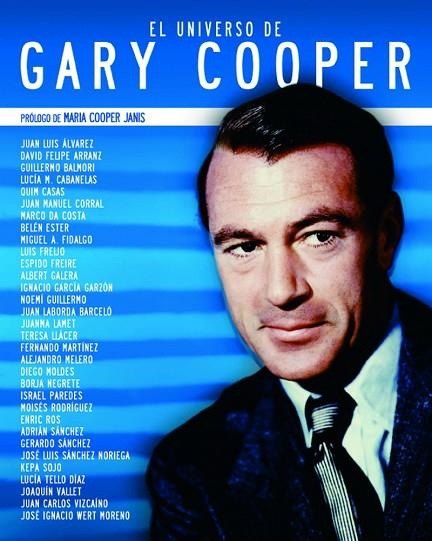 EL UNIVERSO DE GARY COOPER | 9788415606925 | CASAS, QUIM / FREIRE, ESPIDO / RODRIGUEZ LAFUENTE, FERNANDO