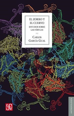 EL ZORRO Y EL CUERVO | 9788437507514 | GARCÍA GUAL, CARLOS