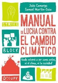 MANUAL DE LUCHA CONTRA EL CAMBIO CLIMÁTICO | 9788412013900 | JOAO, CAMARGO/ MARTÍN-SOSA RODRÍGUEZ, SAMUEL