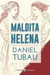 MALDITA HELENA | 9788412020441 | TUBAU, DANIEL