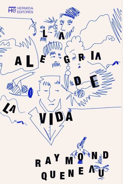 LA ALEGRÍA DE LA VIDA | 9788494998980 | QUENEAU, RAYMOND