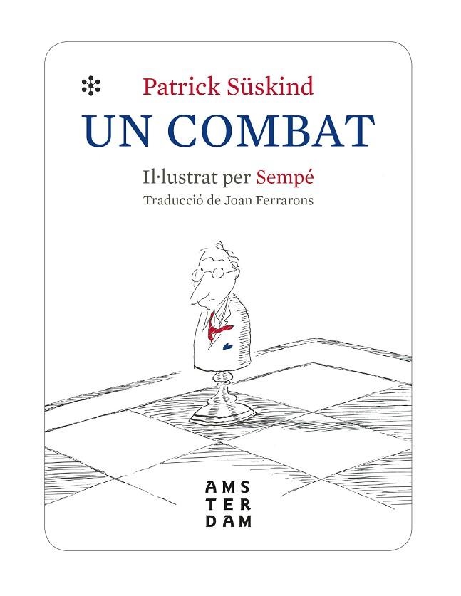 UN COMBAT | 9788416743971 | SÜSKIND, PATRICK