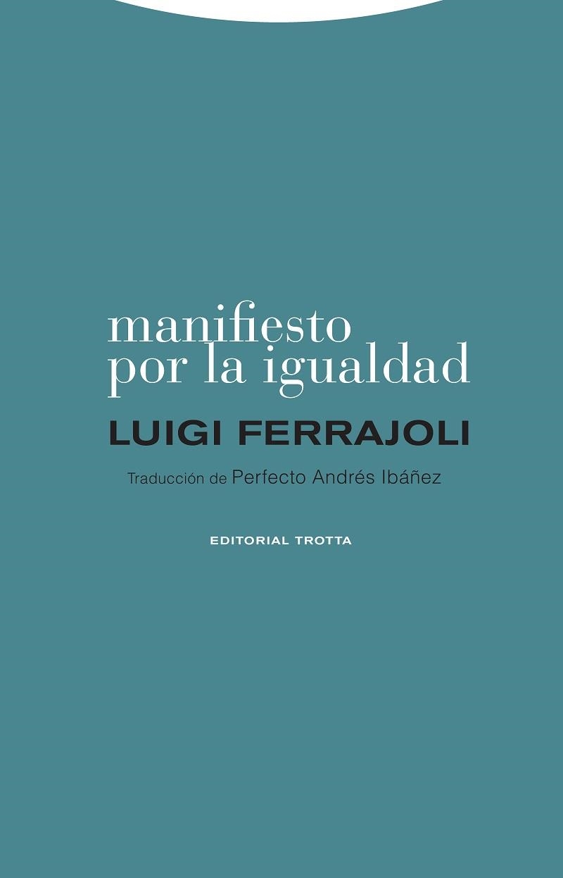 MANIFIESTO POR LA IGUALDAD | 9788498797954 | FERRAJOLI, LUIGI