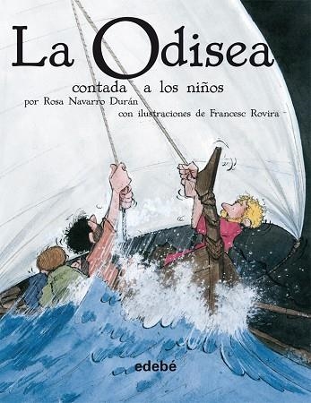 LA ODISEA CONTADA A LOS NIÑOS (VERSIÓN EN RÚSTICA) | 9788423693214 | NAVARRO DURAN, ROSA