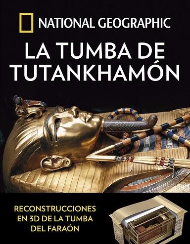 LA TUMBA DE TUTANKHAMÓN | 9788482986999 | GEOGRAPHIC NATIONAL