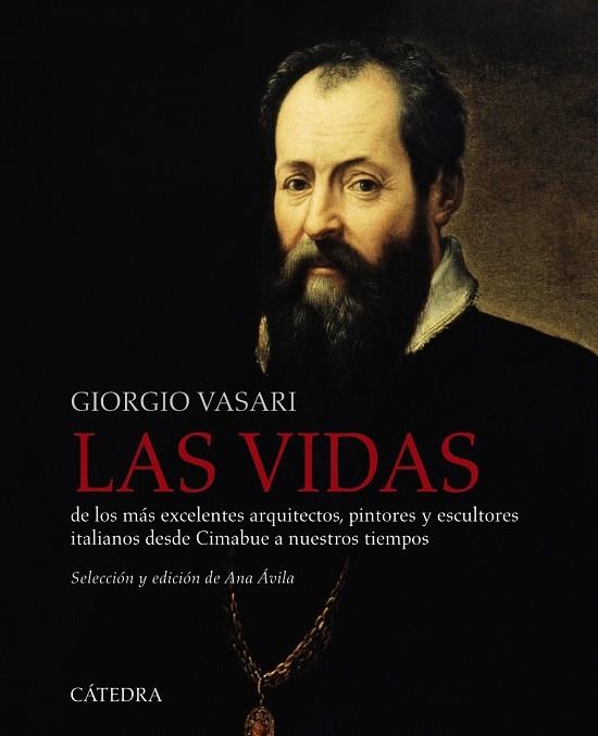 LAS VIDAS DE LOS MÁS EXCELENTES ARQUITECTOS, PINTORES Y ESCULTORES ITALIANOS DES | 9788437640358 | VASARI, GIORGIO