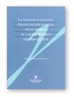 SANIDAD CATALANA FINANCIACION | 9788439354543 | LOPEZ CASASNOVAS, GU