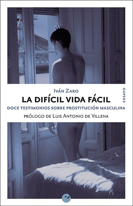 LA DIFÍCIL VIDA FÁCIL | 9788416876792 | ZARO, IVÁN