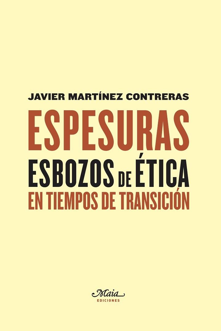 ESPESURAS | 9788492724826 | MARTÍNEZ CONTRERAS, JAVIER