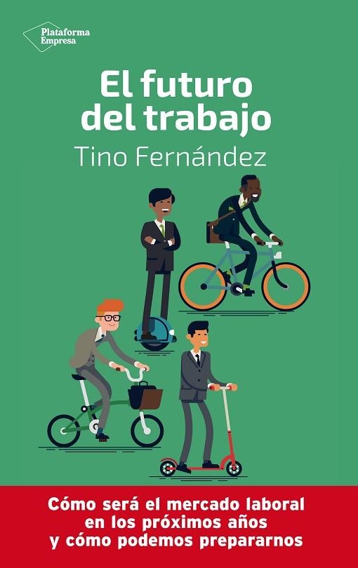 EL FUTURO DEL TRABAJO | 9788417886233 | FERNÁNDEZ, TINO