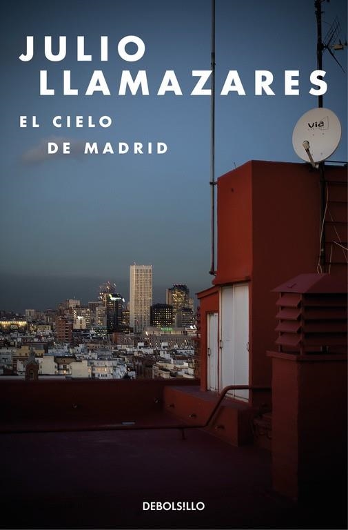 EL CIELO DE MADRID | 9788466334181 | LLAMAZARES, JULIO