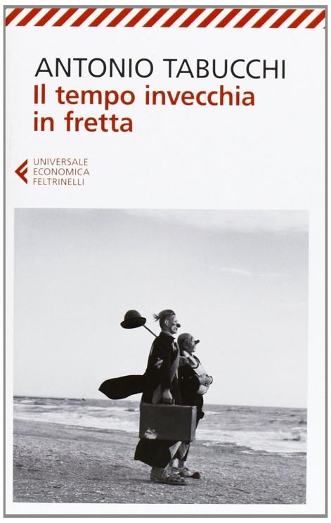 IL TEMPO INVECCHIA IN FRETTA | 9788807881879 | TABUCCHI, ANTONIO