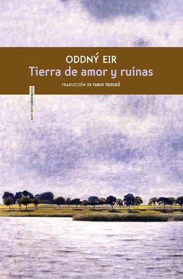 TIERRA DE AMOR Y RUINAS | 9788417517489 | EIR, ODDNY