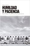 HUMILDAD Y PACIENCIA | 9788494973932 | CARRERO, PABLO