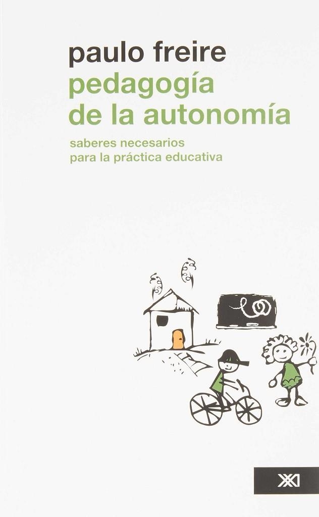 PEDAGOGIA DE LA AUTONOMÍA | 9786070304187 | FREIRE, PAULO