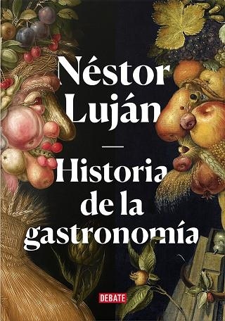 HISTORIA DE LA GASTRONOMÍA | 9788417636487 | LUJÁN, NÉSTOR