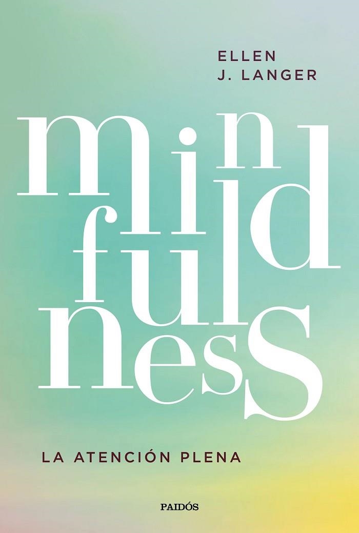 MINDFULNESS | 9788449336386 | LANGER, ELLEN J.