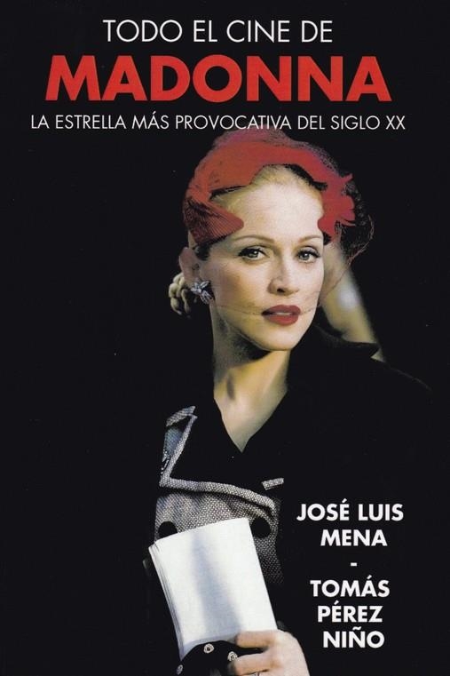 TODO EL CINE DE MADONNA | 9788412045253 | MENA, JOSÉ LUIS/PÉREZ NIÑO, TOMÁS