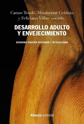 DESARROLLO ADULTO Y ENVEJECIMIENTO | 9788491817024 | TRIADÓ, CARMEN/CELDRÁN, MONTSERRAT/VILLAR, FELICIANO