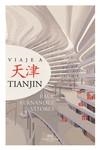 VIAJE A TIANJIN | 9788494931154 | FERNÁNDEZ VITORES, RAÚL