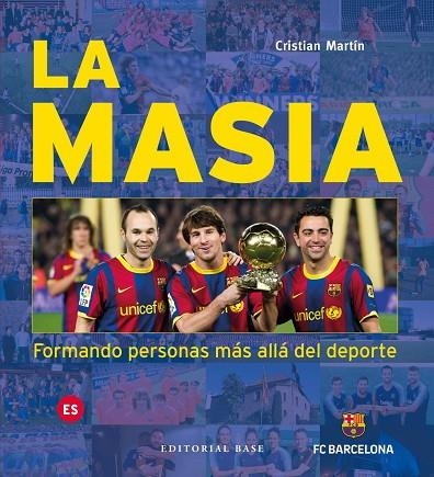 LA MASIA. FORMANDO PERSONAS MÁS ALLÁ DEL DEPORTE | 9788417760649 | MARTÍN VIDAL, CRISTIAN