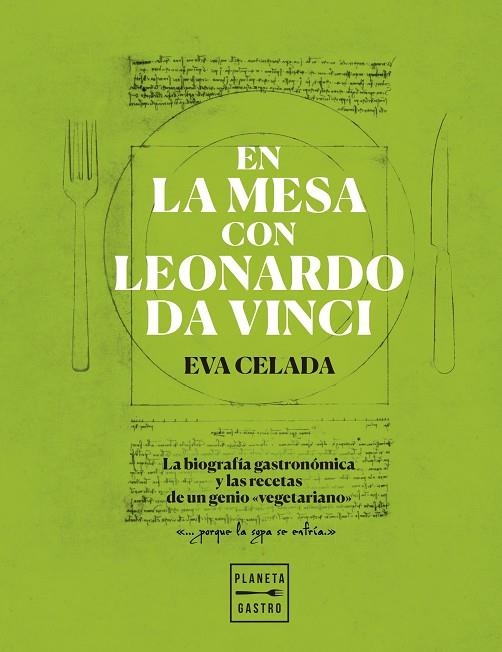 EN LA MESA CON LEONARDO DA VINCI | 9788408216650 | CELADA, EVA