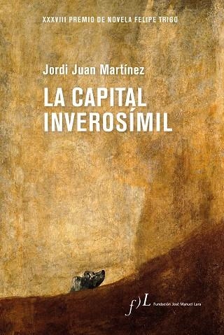 LA CAPITAL INVEROSÍMIL | 9788417453367 | JUAN, JORDI