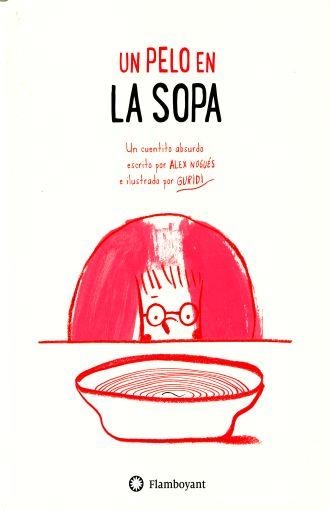 UN PELO EN LA SOPA | 9788494783555 | NOGUÉS, ALEX