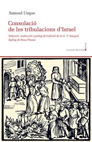 CONSOLACIO DE LES TRIBULACIONS D'ISRAEL, LA | 9788417833169 | USQUE, SAMUEL