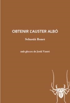 OBTENIR L'AUSTER ALBÓ | 9788412077230 | BONET, SEBASTIÀ