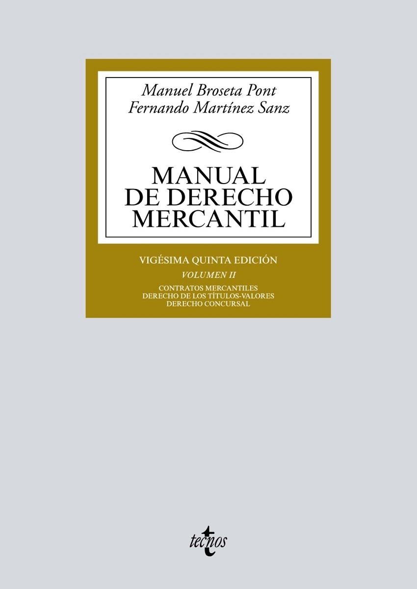 MANUAL DE DERECHO MERCANTIL VOL. II.  | 9788430974832 | BROSETA PONT, MANUEL / MARTÍNEZ SANZ, FERNANDO