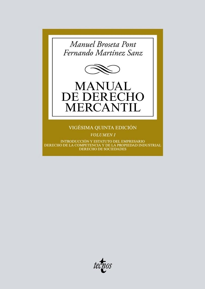 MANUAL DE DERECHO MERCANTIL VOL. I. | 9788430974825 | BROSETA PONT, MANUEL / MARTÍNEZ SANZ, FERNANDO