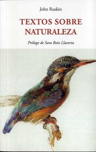 TEXTOS SOBRE NATURALEZA | 9788497161701 | RUSKIN, JOHN