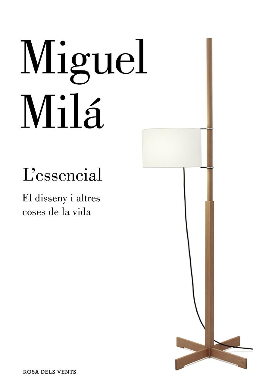 L'ESSENCIAL | 9788417444037 | MILÁ, MIGUEL