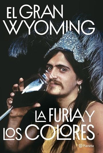 LA FURIA Y LOS COLORES | 9788408205654 | EL GRAN WYOMING