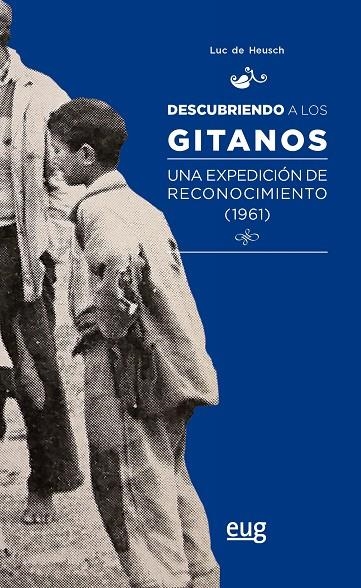 DESCUBRIENDO A LOS GITANOS | 9788433864871 | DE HEUSCH, LUC