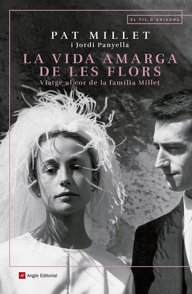 LA VIDA AMARGA DE LES FLORS | 9788417214890 | MILLET TUSELL, MONTSERRAT/PANYELLA FERRERES, JORDI