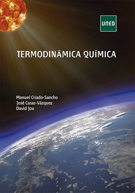 TERMODINÁMICA QUÍMICA | 9788436275469 | CRIADO-SANCHO , MANUEL/CASAS-VÁZQUEZ, JOSÉ/JOU MIRABENT, DAVID