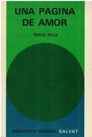 UNA PAGINA DE AMOR *** SEGONA MA | 9999900003888 | ZOLA, EMILE