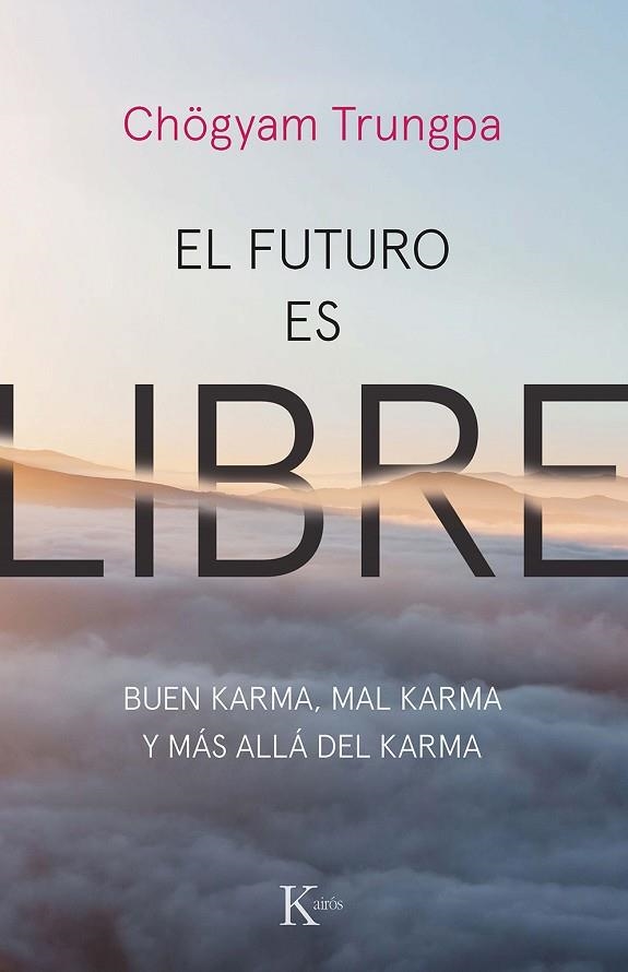 EL FUTURO ES LIBRE | 9788499887159 | TRUNGPA, CHÖGYAM