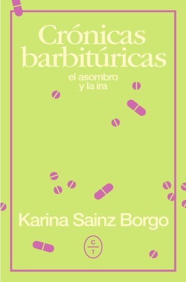 CRÓNICAS BARBITÚRICAS | 9788494913198 | SAÍNZ BORGO, KARINA