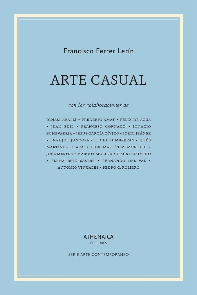 ARTE CASUAL | 9788416770212 | FERRER LERÍN, FRANCISCO