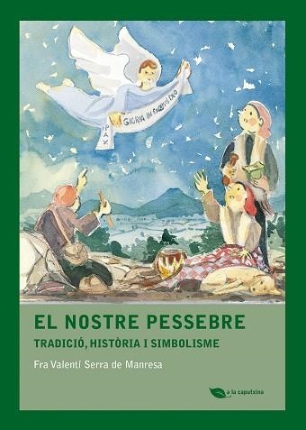 NOSTRE PESSEBRE, EL | 9788499796543 | SERRA DE MANRESA, FRA VALENTÍ