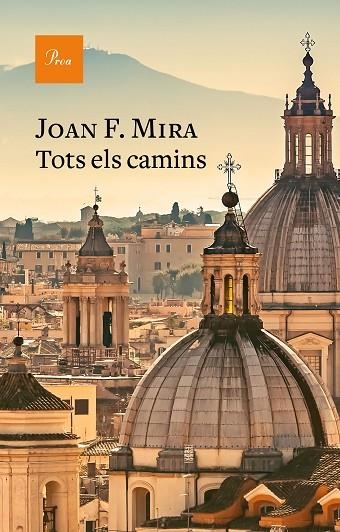 TOTS ELS CAMINS | 9788475888224 | MIRA, JOAN FRANCESC