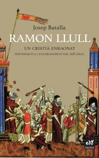 RAMON LLULL | 9788412000726 | BATALLA, JOSEP