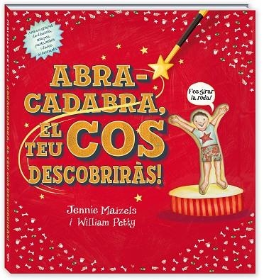 ABRACADABRA EL TEU COS DESCOBRIRÀS | 9788417497484 | PETTY, WILLIAM/MAIZELS, JENNIE