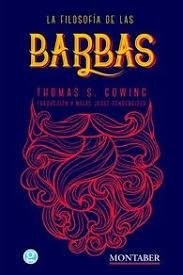 LA FILOSOFÍA DE LAS BARBAS | 9788417903251 | S. GOWING, THOMAS